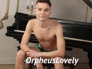 OrpheusLovely