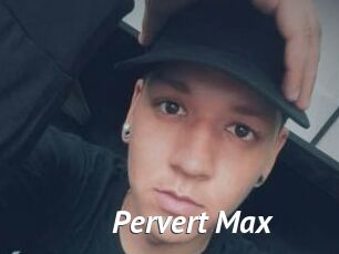 Pervert_Max
