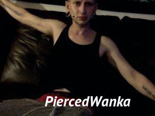 PiercedWanka