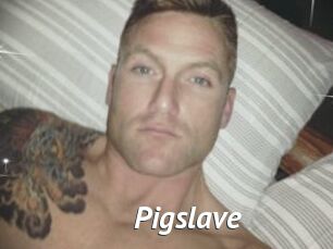 Pigslave