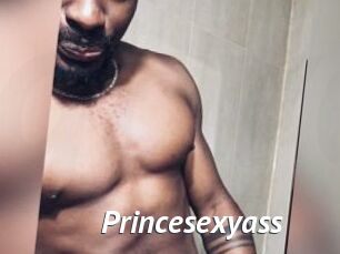 Princesexyass