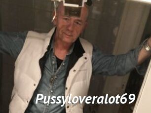 Pussyloveralot69