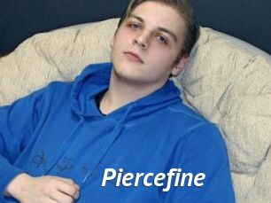 Piercefine