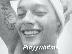 Playywhitme