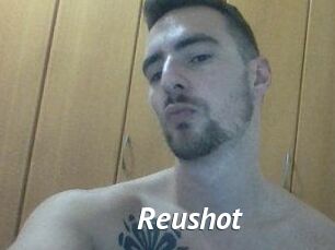 Reushot