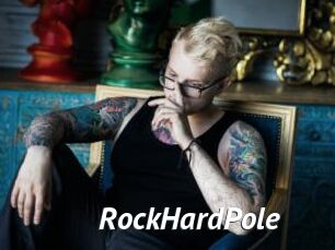 RockHardPole