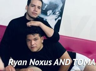 Ryan_Noxus_AND_TOMAS