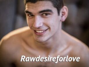 Rawdesireforlove