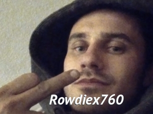 Rowdiex760