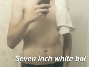 Seven_inch_white_boi