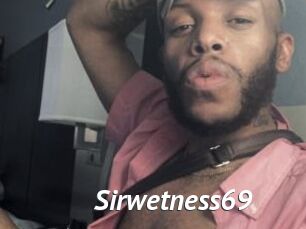 Sirwetness69
