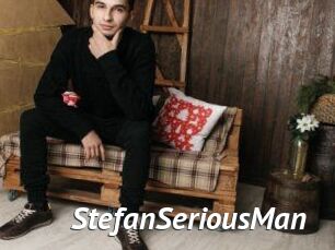 StefanSeriousMan