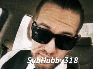 SubHubby318