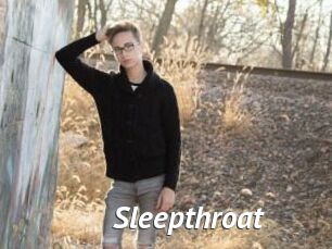Sleepthroat