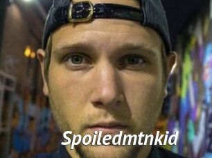 Spoiledmtnkid