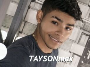 TAYSONmax