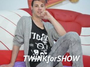 TWINKforSHOW