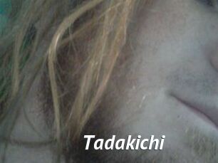 Tadakichi