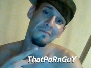 ThatPoRnGuY