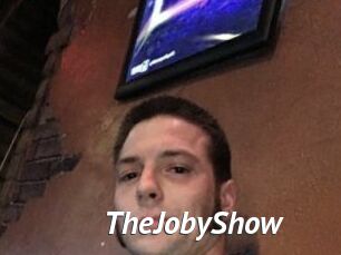 TheJobyShow