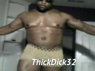 ThickDick32