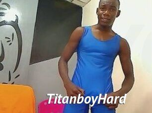 TitanboyHard