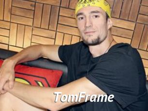 TomFrame