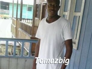 Tomazbig