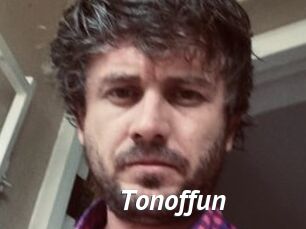 Tonoffun