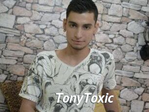 TonyToxic