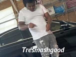 Tresmashgood