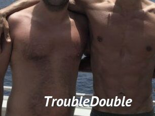 TroubleDouble