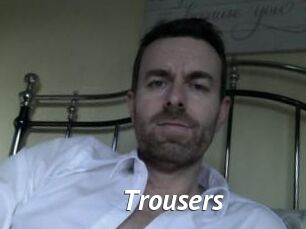 Trousers