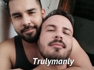 Trulymanly