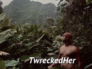 TwreckedHer Gay Vod