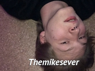 Themikesever