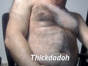 Thickdadoh