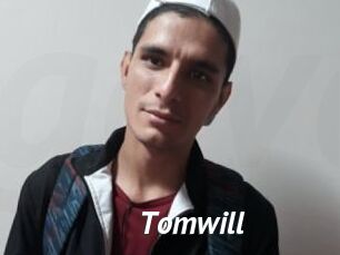 Tomwill