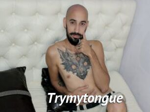 Trymytongue