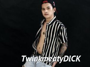 TwinkmeatyDlCK