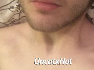 UncutxHot