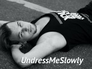 UndressMeSlowly
