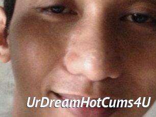 UrDreamHotCums4U