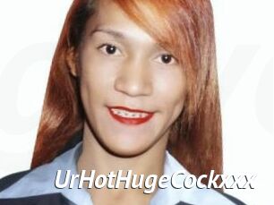 UrHotHugeCockxxx
