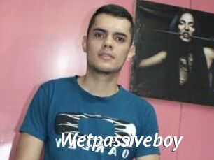 Wetpassiveboy