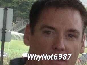 WhyNot6987