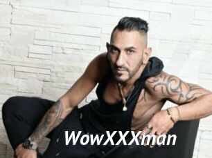 WowXXXman