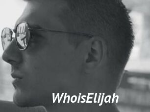 WhoisElijah