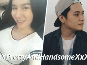 XxXPrettyAndHandsomeXxX