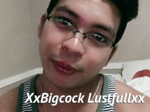 XxBigcock_Lustfullxx